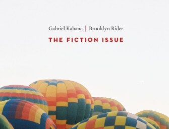 Kahane’s The Fiction Issue: Loss, Love, and Distant Memories