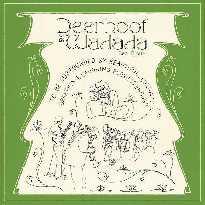 Deerhoof and Wadada Leo Smith To Be Surrounded By Beautiful, Curious, Breathing, Laughing Flesh Is Enough